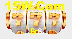 Br8,Br8 Bet
